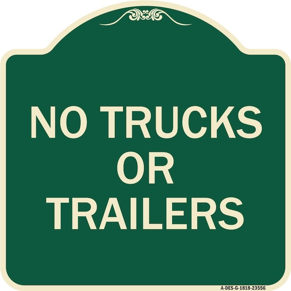 No Trucks or Trailers Heavy-Gauge Aluminum Architectural Sign, 18" H, G-1818-23556